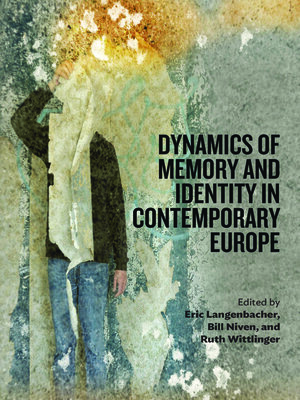 cover image of Dynamics of Memory and Identity in Contemporary Europe